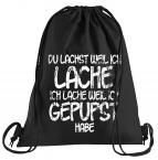 Lache weil ich gepupst habe Sportbeutel  bedruckter Turnbeutel mit Kordeln 