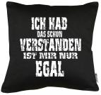 Ich habe das Verstanden... Kissen mit Füllung 40x40cm 