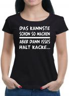 Das kannste so machen... T-Shirt 
