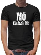 Nö einfach Nö T-Shirt 