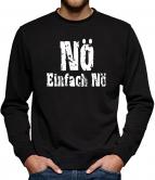 TLM Nö einfach Nö Sweatshirt Pullover Herren 