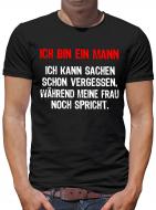 Ich bin ein Mann... T-Shirt XL
