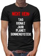 Nicht mein Tag T-Shirt 