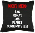 Nicht mein Tag Kissen mit Füllung 40x40cm 
