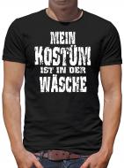 Mein Kostüm ist in der Wäsche T-Shirt 