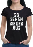 So sehen Sieger aus T-Shirt 