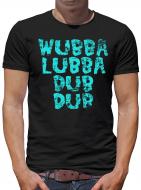 Wubba Lubba Dub Dub T-Shirt 