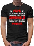 Papa Superheld und immer da! Vatertag Trainer T-Shirt 