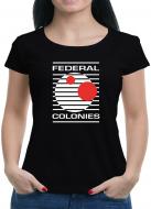 Federal Colonies T-Shirt  Recall 