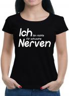 Nichts für schwache Nerven T-Shirt  Fun Lustig 
