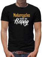 Motorcycle make me happy T-Shirt Bike Chopper 
