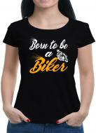 Born to be a Biker T-Shirt Bike Chopper 