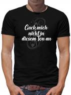 TShirt-People Guck mich nicht in diesem Ton an T-Shirt Herren 