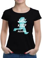 TShirt-People Just keep on moving T-Shirt Damen 