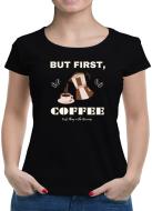 TShirt-People But first - coffee T-Shirt Damen 
