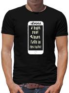 TShirt-People I hope your phone falls in the toilet T-Shirt Herren 