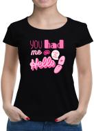 TShirt-People you had me at Hello T-Shirt Damen 