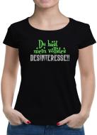 TShirt-People Du hast mein Desinteresse T-Shirt Damen 