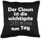 Der Clown ist die wichtigste Mahlzeit Kissen mit Füllung 40x40cm 