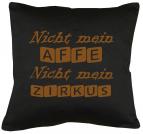 Nicht mein Affe, nicht mein Zirkus Kissen mit Füllung 40x40cm 