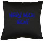 Nerv mich nicht Kissen mit Füllung 40x40cm 