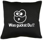 Was guckst Du Kissen mit Füllung 40x40cm 