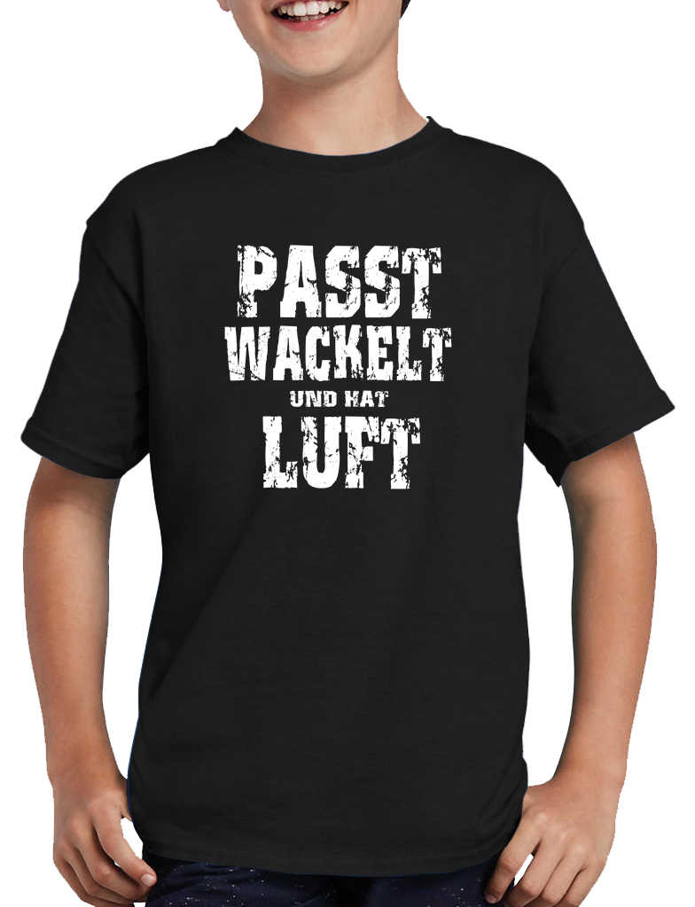 Passt wackelt und hat Luft T-Shirt